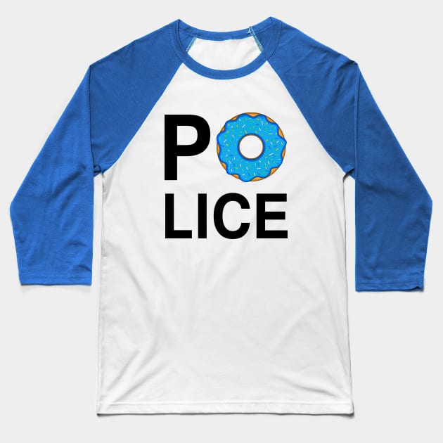 Police Donut 2 Baseball T-Shirt by Stoney09